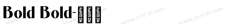 Bold Bold字体转换